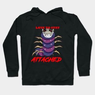 Stay Attached Hoodie
